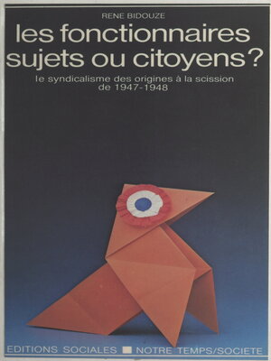 cover image of Les fonctionnaires, sujets ou citoyens ?